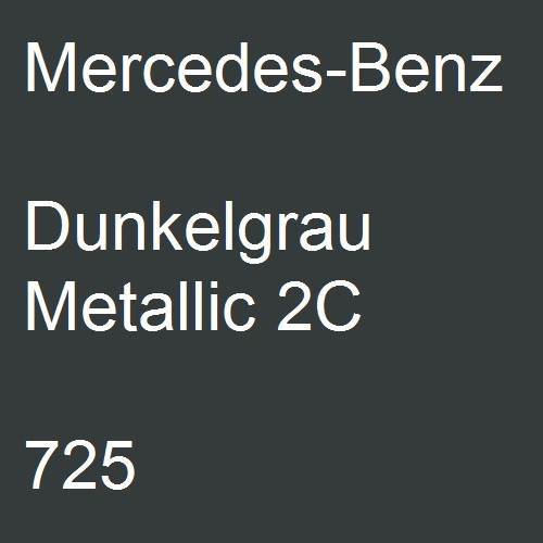 Mercedes-Benz, Dunkelgrau Metallic 2C, 725.